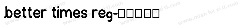 better times reg字体转换